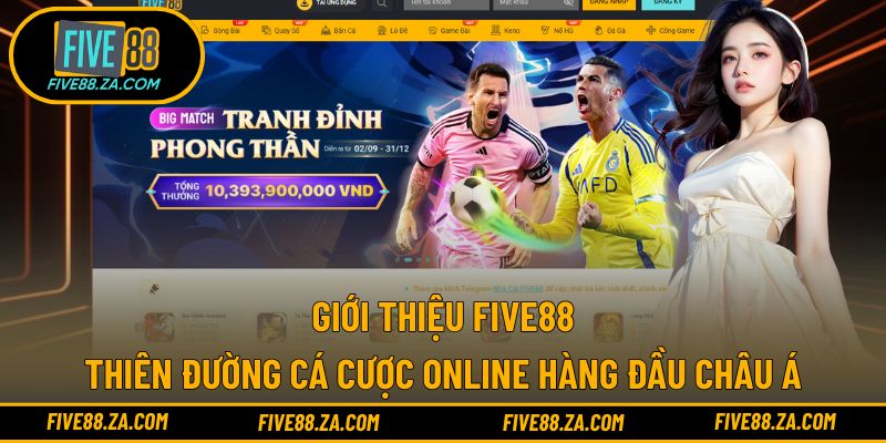 Giới thiệu nhà cái FIVE88 trình làng vào năm 2017