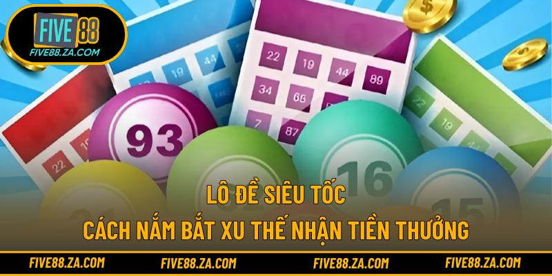 Lô Đề Siêu Tốc