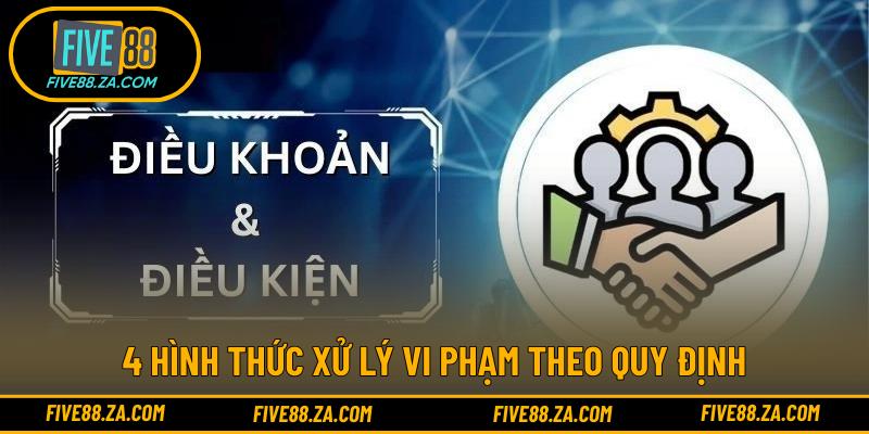 4 hình thức xử lý vi phạm theo quy định